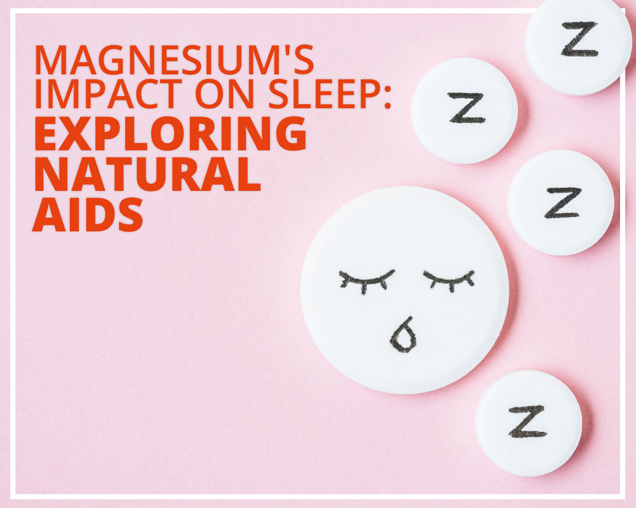 Magnesium's Impact on Sleep: Exploring Natural Aids