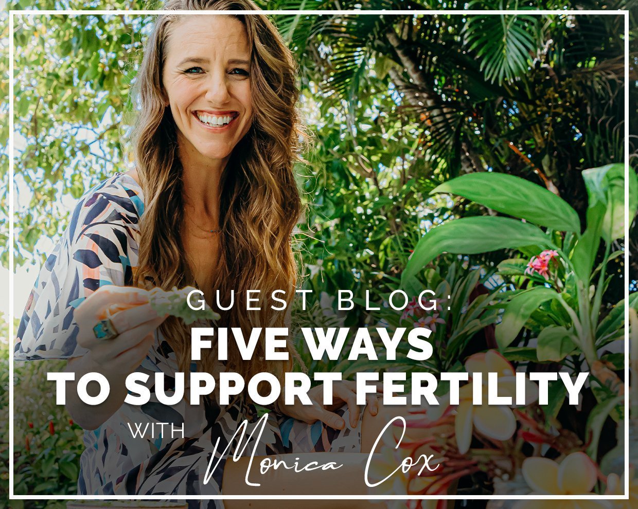 Functional health and women's fertility with Monica Cox